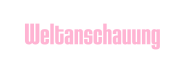 Weltanschauung Word Daily
