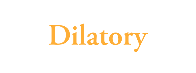 Dilatory