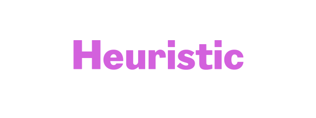 Heuristic