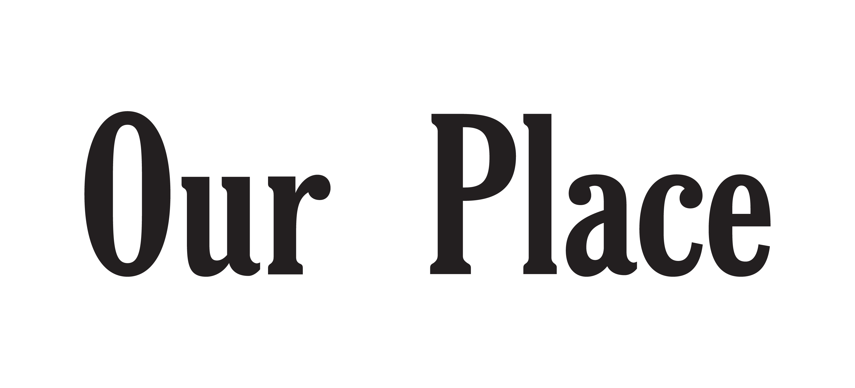 Our Place